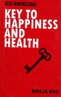 Self-Knowledge: Key To Happiness And Health