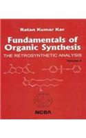 Fundamentals of Organic Synthesis the Retrosynthetic Analysis