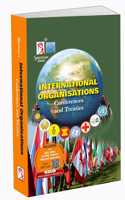International Organisations | Conferences and Treaties | UPSC | Civil Services Exam | State Administrative Exams - 2024/Edition
