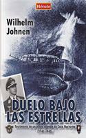 Duelo bajo las estrellas: Testimonio de un piloto aleman de Caza Nocturna (1941-1945)
