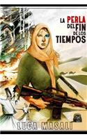 La Perla del fin de los Tiempos