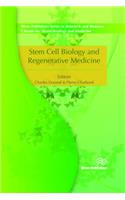 Stem Cell Biology and Regenerative Medicine
