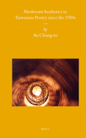 Modernist Aesthetics in Taiwanese Poetry since the 1950s