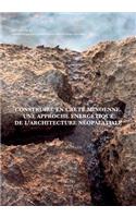 Construire En Crete Minoenne: Une Approche Energetique de l'Architecture Neopalatiale