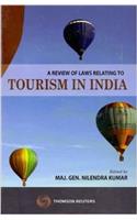 A Review of Laws Relating to Tourism in India