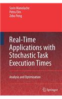 Real-Time Applications with Stochastic Task Execution Times