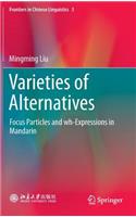 Varieties of Alternatives