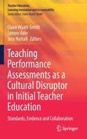 Teaching Performance Assessments as a Cultural Disruptor in Initial Teacher Education