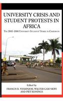 University Crisis and Student Protests in Africa. The 2005 -2006 University Students' Strike in Cameroon