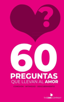 60 Preguntas que llevan al Amor