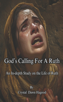 God's Calling For A Ruth