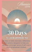 30 Days to a More Empowered You!