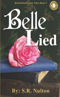 Belle Lied: Dyslexic-Friendly Edition