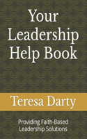 Your Leadership Help Book