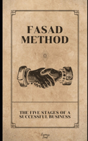 Fasad Method: The Five Stages Of A Successful Business