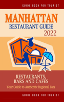Manhattan Restaurant Guide 2022
