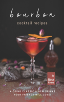 Bourbon Cocktail Recipes