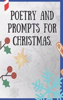 Poetry and Prompts for Christmas.