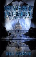 Making of the President: : The Nightmare Scenario