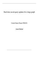 Real-time saved-query updates for a large graph
