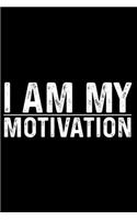 I AM MY MOTIVATION lined journal notebook