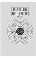Hand Loading Bullets Record Log Look