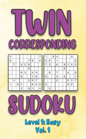 Twin Corresponding Sudoku Level 1