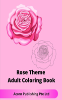 Rose Theme Adult Coloring Book