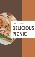 365 Delicious Picnic Recipes: Discover Picnic Cookbook NOW!