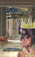 Secrets, Mensonges, Et Trahison