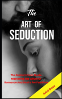 The Art Of Seduction