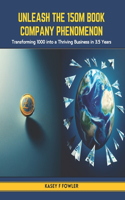 Unleash the 150M Book Company Phenomenon: Transforming 1000 into a Thriving Business in 3.5 Years