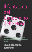 fantasma del Condomino delle Rose