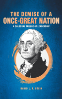 Demise of a Once-Great Nation