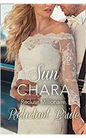 Recluse Millionaire, Reluctant Bride