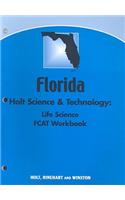 Florida Holt Science & Technology: Life Science FCAT Workbook