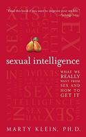 Sexual Intelligence: What We Really Want from Sex--And How to Get It(English)