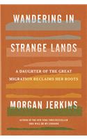 Wandering in Strange Lands