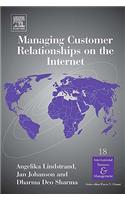 Managing Customer Relationships on the Internet