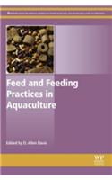 Feed and Feeding Practices in Aquaculture
