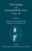 The Writings of Theobald Wolfe Tone 1763-98: Volume II