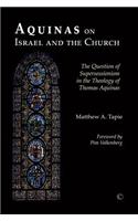 Aquinas on Israel and the Church