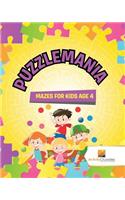 Puzzlemania: Mazes for Kids Age 4