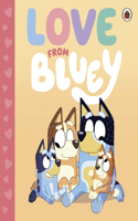 Bluey: Love from Bluey: (Bluey)