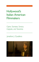 Hollywood's Italian American Filmmakers