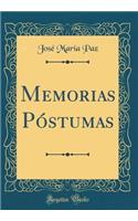 Memorias Póstumas (Classic Reprint)