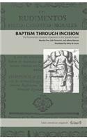 Baptism Through Incision