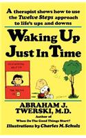 Waking up Just in Time