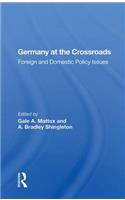 Germany at the Crossroads