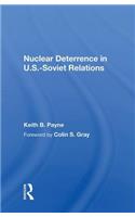 Nuclear Deterrence in U.S.-Soviet Relations